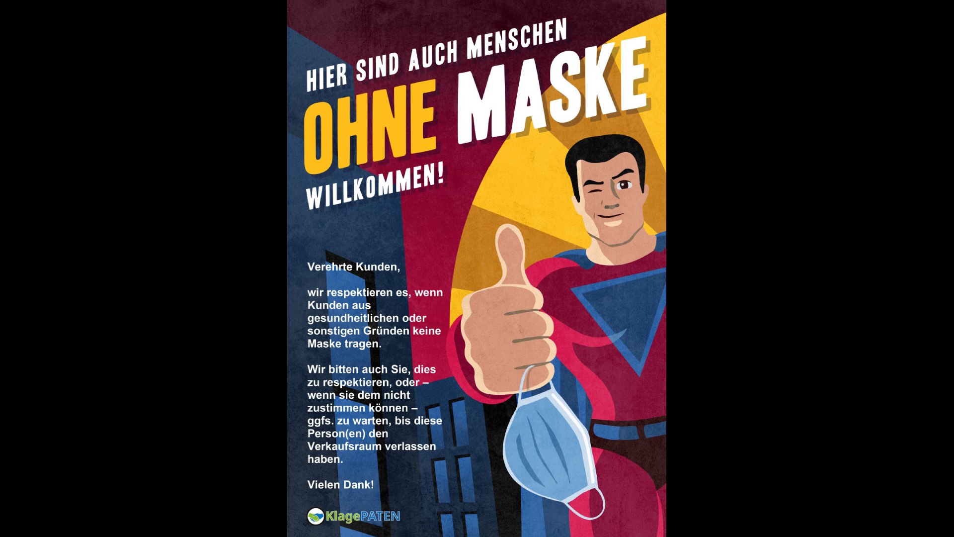 Plakat: auch ohne Maske willkommen!