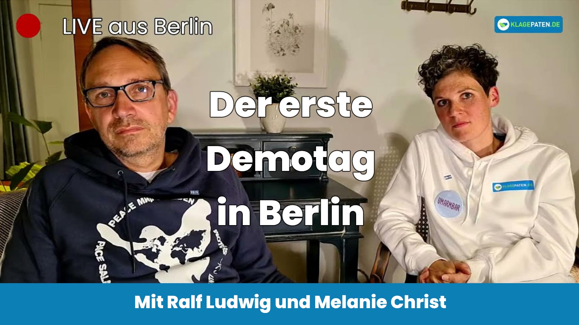 🔴 Ralf Ludwig und Melanie Christ zum ersten Demotag in Berlin