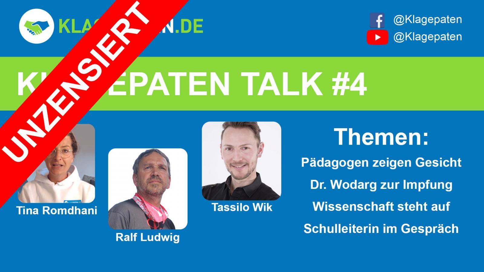 ‼️ Ralf Ludwig im Talk – Rektorin remonstriert – Dr. Wodarg zur Impfung – KlagepatenTalk#4