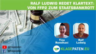 Ralf Ludwig redet Klartext: Von FFP2 zum Staatsbankrott – Wohin führt die Pandemie? KPTV #30