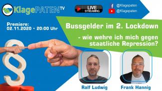 Klagepaten TV #10: SONDERSENDUNG – Ralf Ludwig & Frank Hannig – Bussgelder im 2. Lockdown