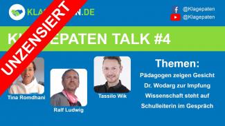 ‼️ Ralf Ludwig im Talk – Rektorin remonstriert – Dr. Wodarg zur Impfung – KlagepatenTalk#4